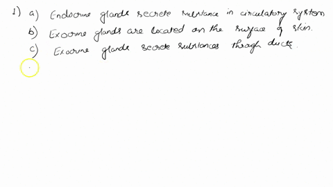 can-someone-help-me-with-this-questions-how-are-endocrine-and-exocrine-glands-different-endocrine-glands-secrete-their-substances-directly-into-the-extracellular-exocrine-glands-do-not-space-86857