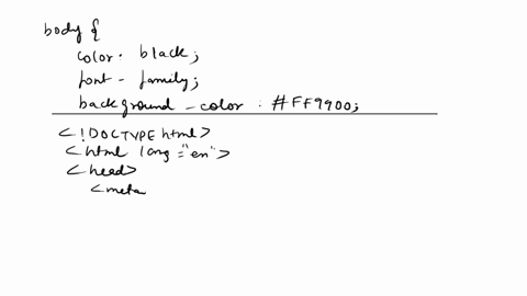 enter-the-styles-to-apply-a-uniform-black-text-color-calibri-and-sans-serif-font-and-an-orange-ff9900-background-color-to-the-body-65733