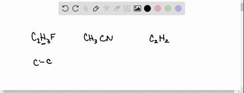 which-species-has-the-longest-carbon-carbon-bond-c2h3f-ch3cn-or-c2h2-fluoroethene-acetylene-acetonitrile-which-species-has-the-strongest-carbon-carbon-bond-c2h3f-ch3cn-or-c2h2-fluoroethene-a-63278