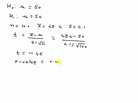 1-in-a-test-ofthe-hypothesis-ho-u-50-versus-ha-p-50-sample-of-n-100-observations-possessed-mean-494-and-standard-deviation-41-find-and-interpret-the-p-value-for-this-test-2a-sample-of-five-m-13008