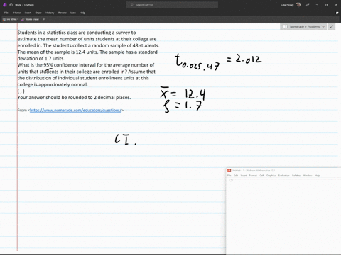students-in-a-statistics-class-are-conducting-a-survey-to-estimate-the-mean-number-of-units-students-at-their-college-are-enrolled-in-the-students-collect-a-random-sample-of-48-students-the-16681