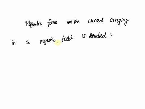 the-magnetic-force-on-a-current-carrying-wire-in-a-magnetic-field-is-directed-parallel-to-the-wire-in-the-direction-of-positive-current-parallel-to-the-wire-in-the-direction-of-negative-curr-45197