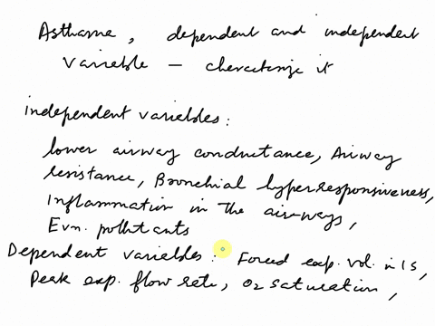 if-you-were-to-model-asthma-in-terms-of-the-independent-variables-such-as-lower-airway-conductance-etc-and-dependent-such-as-fev-vc-etc-and-how-would-you-characterize-it-is-this-consistent-w-62529