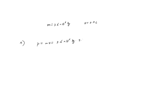 a-36x106-kg-spaceship-moves-away-from-earth-with-a-speed-of-090-c-what-is-the-magnitude-of-the-ships-classical-momentum-express-your-answer-using-two-significant-figures-15-xa-submit-p-81-10-27388