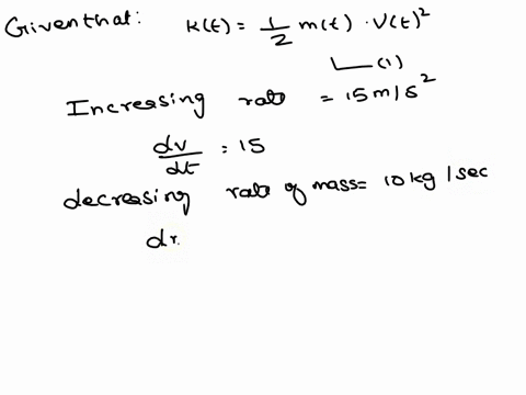 a-rocket-is-launched-into-space-its-kinetic-energy-is-given-by-ktleftfrac12right-mt-vt2-where-k-is-t-08385