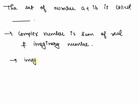 fill-in-the-blanks-the-set-of-all-numbers-in-the-form-a-bi-is-called-the-set-of-numbers-if-b-0-then-the-number-is-also-called-aan-number-if-b-0-then-the-number-is-also-called-aan-number-85643