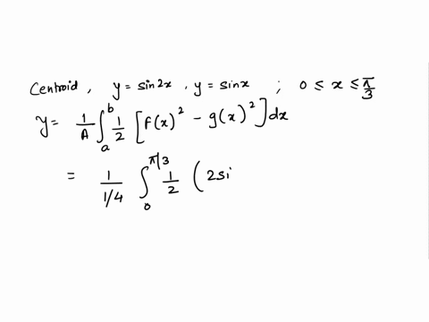 find-the-centroid-of-the-region-bounded-by-the-given-curve-y-sin2x-y-sinx-0-x-pi3-x-y-91608