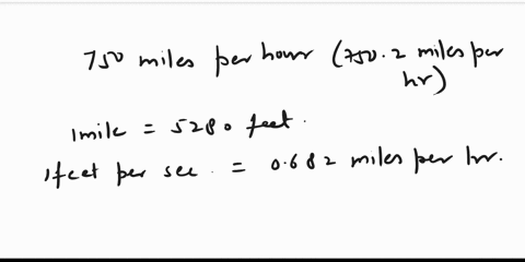 convert-1100-feet-per-second-into-miles-per-hour-give-the-final-answer-in-the-correct-units-number-of-significant-figures-note-1-mile-5280-ft-36743