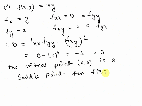85-critical-points-and-optimization-375-in-problems-7-14-the-function-has-critical-point-at-00-what-sort-of-critical-point-is-it-7-flxyxy-flxy-x-y-9-gxy-xy-10-fxy-x6-y6-1-fxy-xe-_-x-12-fxyx-70452