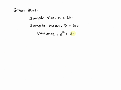 a-random-sample-of-36-observations-produced-a-sample-mean-of-x-100-and-variance-of-81-what-is-the-value-of-the-standard-error-of-x-select-one-none-of-the-others-15-025-225-35827