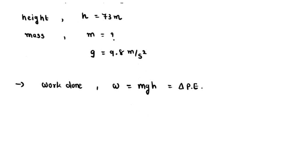 SOLVED: A total of 490 J of work is needed to lift a body of an unknown ...