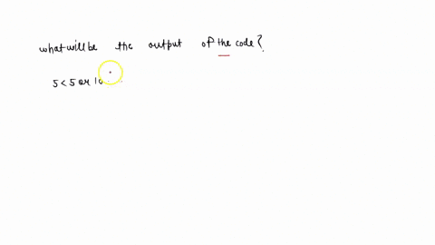 what-will-be-the-output-of-the-code-55-or10-78437