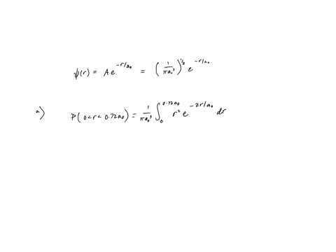 the-wave-function-for-hydrogen-in-the-1s-state-may-be-expressed-as-r-aera0-where-a-1-a03-for-the-case-where-n-0720-determine-the-following-a-determine-the-probability-for-locating-the-electr-53137