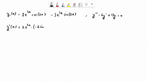 problem-11-verify-that-the-function-y-x-2e-cos2x-3e-sin2x-is-a-solution-of-the-de-y-6y13y-0-in-x-vx-problem-12-solve-the-de-problem-13-solve-the-de-y-44r-v5-problem-14-solve-the-dej-xlyxy-pr-39176