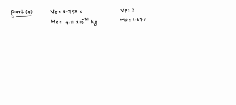 an-electron-has-a-speed-of-0750-c-a-find-the-speed-of-a-proton-that-has-the-same-kinetic-energy-as-6-40824