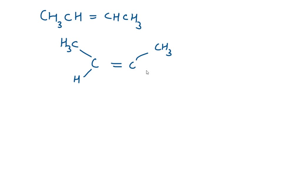 SOLVED: Draw a cis and trans isomers of the molecule: CH3CH=CHCH3