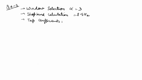 please-answer-this-two-problems-for-filters-equation-on-signal-spectra-q4-3-design-a-low-pass-fir-filter-with-following-specifications-sampling-frequency-15-khz-pass-band-0-to-2-khz-peak-app-41832