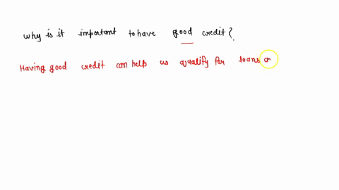 why-is-it-important-to-have-good-credit-24528