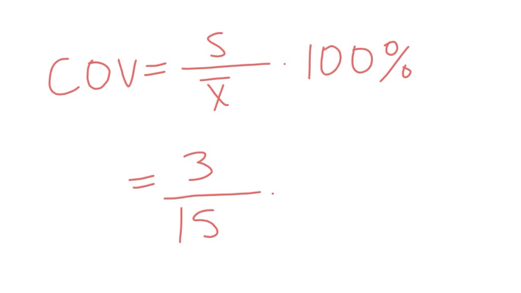 if mean 10 standard deviation 1.3 then coefficient of variation is