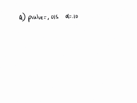 calculate-the-p-value-for-the-following-conditions-and-determine-whether-or-not-to-reject-the-null-hypothesis-a-one-tail-upper-test-zp217-and-010-b-one-tail-lower-test-zp051-and-005-c-two-ta-21796