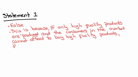 identify-the-truthfulness-of-the-following-statements-in-order-to-maximise-their-profits-firms-that-compete-by-selling-vertically-differentiated-products-should-all-choose-to-produce-products-of-the-h