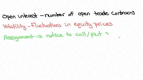 match-these-options-terms-to-their-definitions-a-notice-to-callput-sellers-to-fulfill-an-obligation-open-interest-irop-cholce-here-volatility-or-vol-amopchocenen-short-the-call-or-put-contra-07809