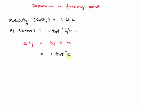 what-is-the-freezing-point-of-an-aqueous-166-m-cacl2-solution-kf-for-water-is-1858cm-67585