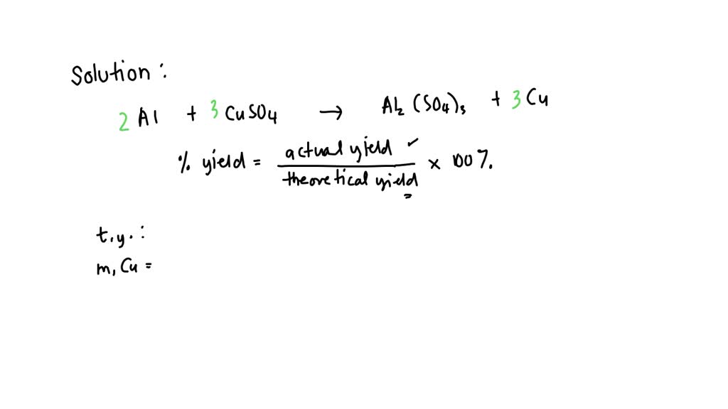SOLVED A student reacted aluminum metal reacts with copper(II) sulfate