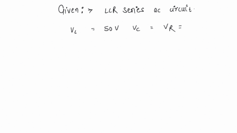 in-an-lcr-series-ac-circuit-the-voltage-across-each-of-the-components-l-c-and-r-is-50-v-the-voltage-across-the-lc-combination-will-be