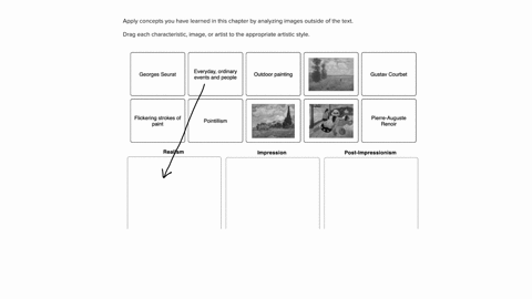 apply-concepts-you-have-learned-in-this-chapter-by-analyzing-images-outside-of-the-text-drag-each-characteristicimageor-artist-to-the-appropriate-artistic-style-everyday-ordinary-events-and-76214