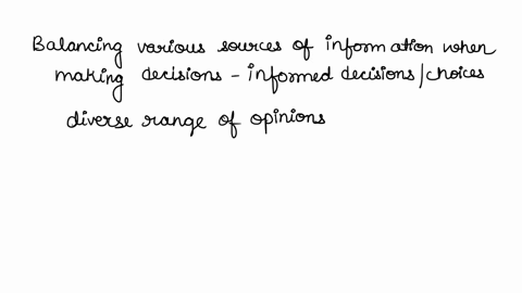 1159pm-how-do-you-balance-various-sources-of-information-when-making-decisions-for-instancewhose-opinion-matters-to-you-what-news-sources-do-you-value-consider-a-range-of-different-decisions-98044