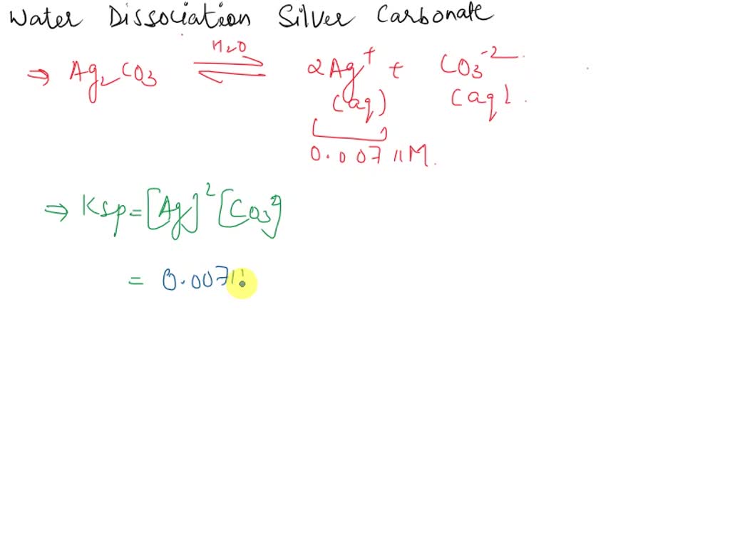 SOLVED: For Ag-COâ‚ƒâ ´â », Î”G = -437.14 kJ/mol. Neglecting ion ...