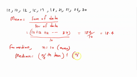 compute-the-mean-median-mode-and-range-of-the-following-10-numbers-please-list-your-answers-in-the-same-order-and-label-them-12-12-12-15-17-18-21-21-26-30-07598