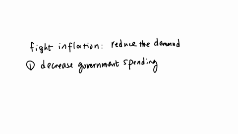 question-4-05-mathrmpts-if-economists-predict-that-the-inflation-will-increase-the-government-should-select-all-that-apply-decrease-taxes-decrease-government-spending-increase-taxes-lower-interest-r-2