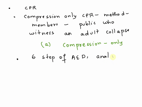 when-possible-what-is-the-preferred-method-of-cpr-compression-only-single-person-two-person-rescue-breath-only-12-which-of-the-following-is-the-sixth-step-of-using-an-aed-press-the-shock-but-13921