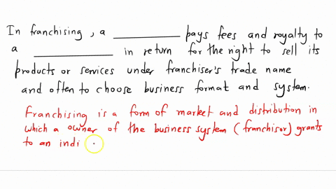 in-franchising-a-________-pays-fees-and-royalties-to-a-________-in-return-for-the-right-to-sell-its-products-or-services-under-the-franchisers-trade-name-and-often-to-use-its-business-format-95198