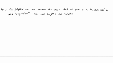 2-which-philosophical-view-assumes-that-the-child-mind-at-birth-original-sin-b-tabula-rasa-determinism-d-innate-goodness-i1-fthe-zhove-81964