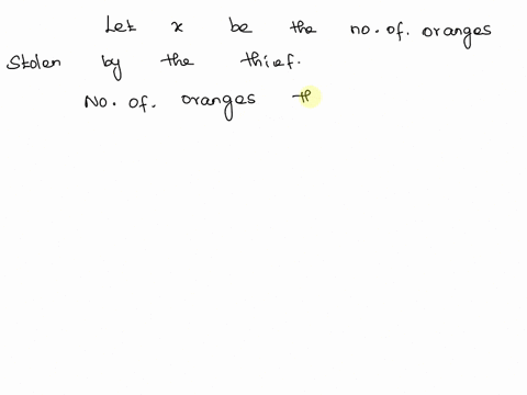 question-8-1-pts-thief-entered-an-orange-garden-and-stole-some-oranges-the-guard-caught-him-to-get-rid-of-the-guard-the-thief-gave-him-half-of-the-stolen-oranges-and-two-more-oranges-the-thi-52556