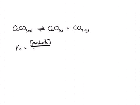 calculate-the-value-of-the-equilibrium-constant-kc-for-the-following-reaction-at-equilibrium-at-800-c-caco3s-caos-co2g-if-co2-0030-m-98618