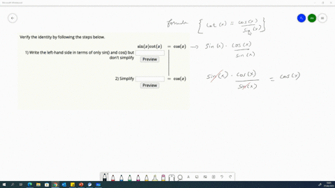 verify-the-identity-by-following-the-steps-below-sinccot-x-1-write-the-left-hand-side-in-terms-of-only-sin-and-cos-but-dont-simplity-preview-cosi-2-simplity-cosi-_-preview-20395