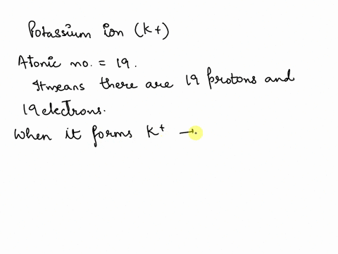 given-the-ion-of-a-specific-atom-identify-the-number-of-electrons-in-each-of-the-following-cases-ist-attempt-part-1-1-point-how-many-electrons-are-contained-in-an-ion-formed-from-anatom-of-k-92516