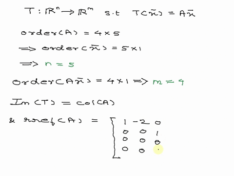 consider-the-linear-transformation-rm-defined-by-tz-ai-where-rref-a-in-each-of-the-following-refer-to-the-information-above_-determine-the-value-of-n-b-determine-the-value-of-m-find-basis-fo-95806
