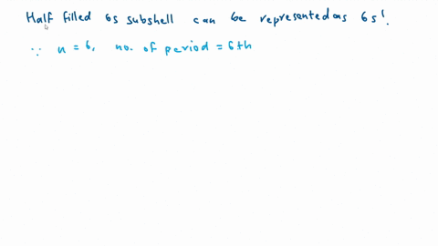 which-atom-would-be-expected-to-have-a-half-filled-6-s-subshell-begintabularl-hline-chempad-begintabularl-hline-mathrmx_mathrmn-mid-mathrmx-rightarrow-rightarrow-leftarrow-square-hline-hline-endtabula