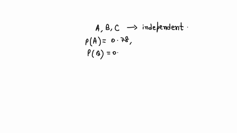 given-pa-078-pb-045-pc-013-and-that-events-a-b-and-care-independent-what-is-pab-and-c-answer-in-decimal-form-round-to-3-decimal-places-as-needed-29254