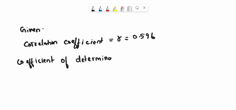 ff-the-correlation-coefficient-is-equal-to-0596-find-the-coefficient-of-nondetermination-0355-0772-0476-0645-42877