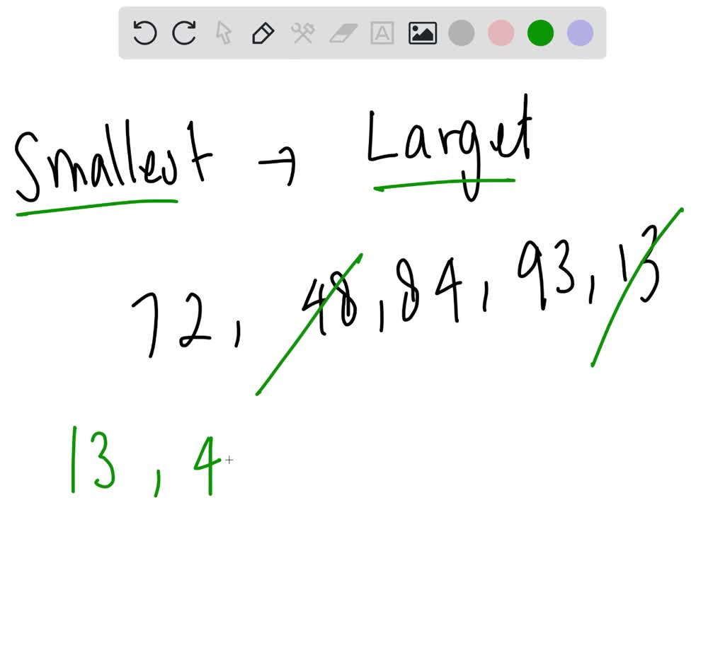 SOLVED: Write the given numbers in order from smallest to largest. 72 ...