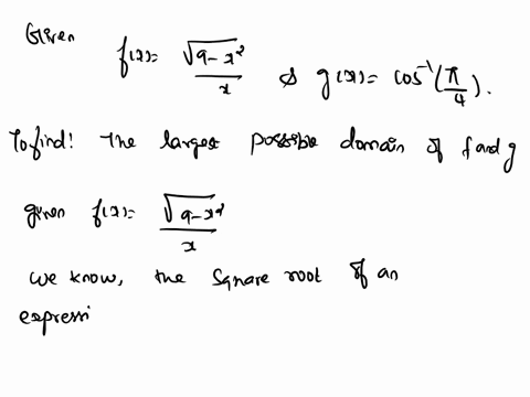 consider-the-function-f-x-and-gl-arccosl-a-find-the-largest-possible-domain-of-f-and-g-show-that-is-onle-lo-oule-ol-02-then-find-the-inverse-fuuction-o-f-find-expression-or-the-funetion-fg-f-28808