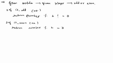question1a-module-to-detect-the-odd-ones-create-an-external-user-defined-module-library-that-once-importedprovides-access-to-a-function-that-for-any-integer-provided-by-the-userstates-whethe-79934