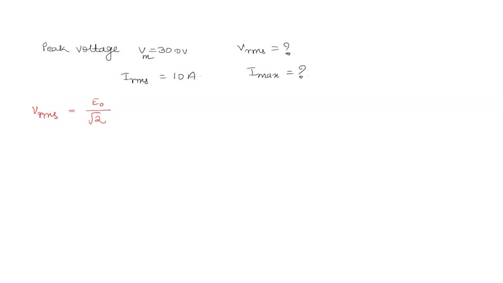 solved-the-peak-voltage-of-the-ac-supply-is-300v-what-is-the-rms