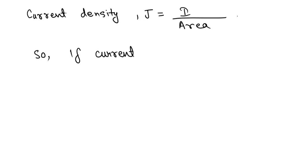SOLVED The current in a wire is doubled. what happens to (a) the current density, (b) the